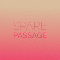 Spare Passage