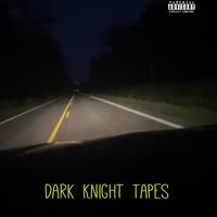 Dark Knight Tapes