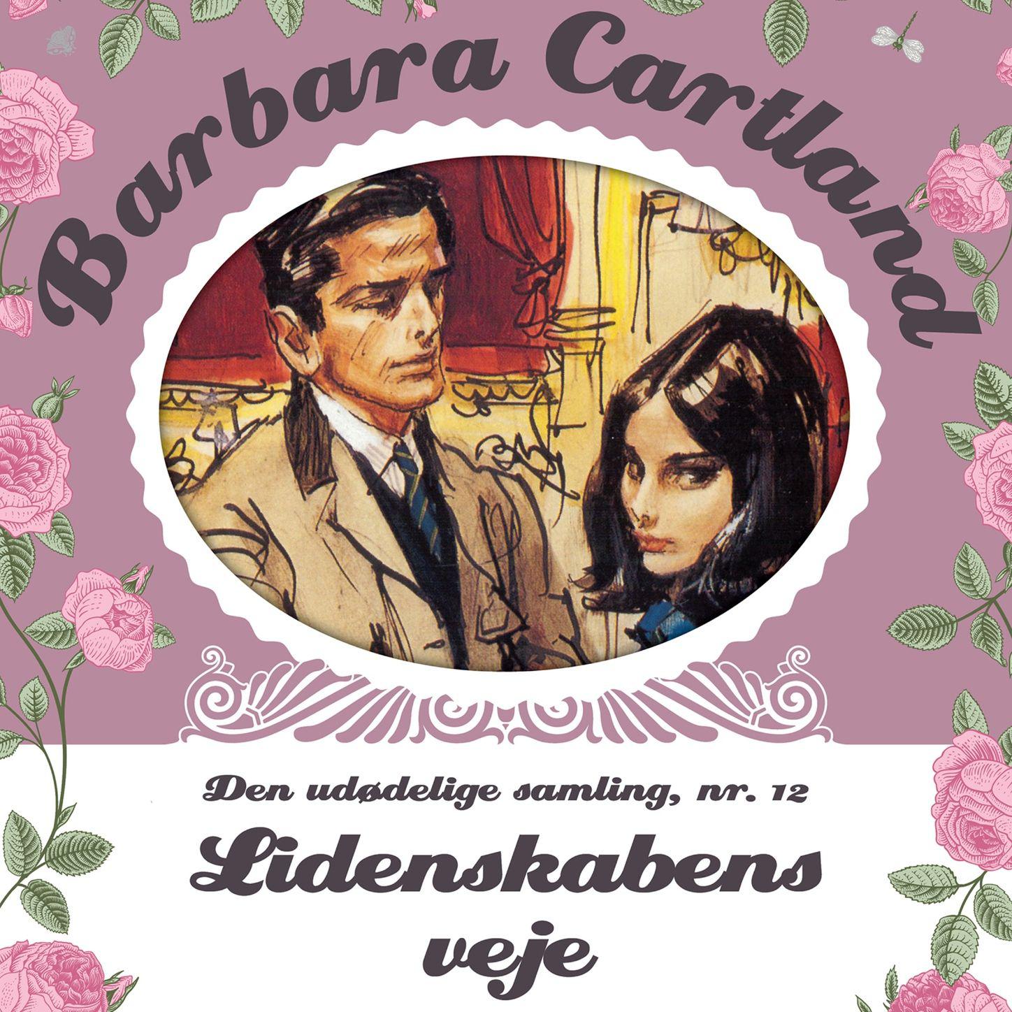 barbara cartland - den uddelige samling, bind 12: lidenskabens