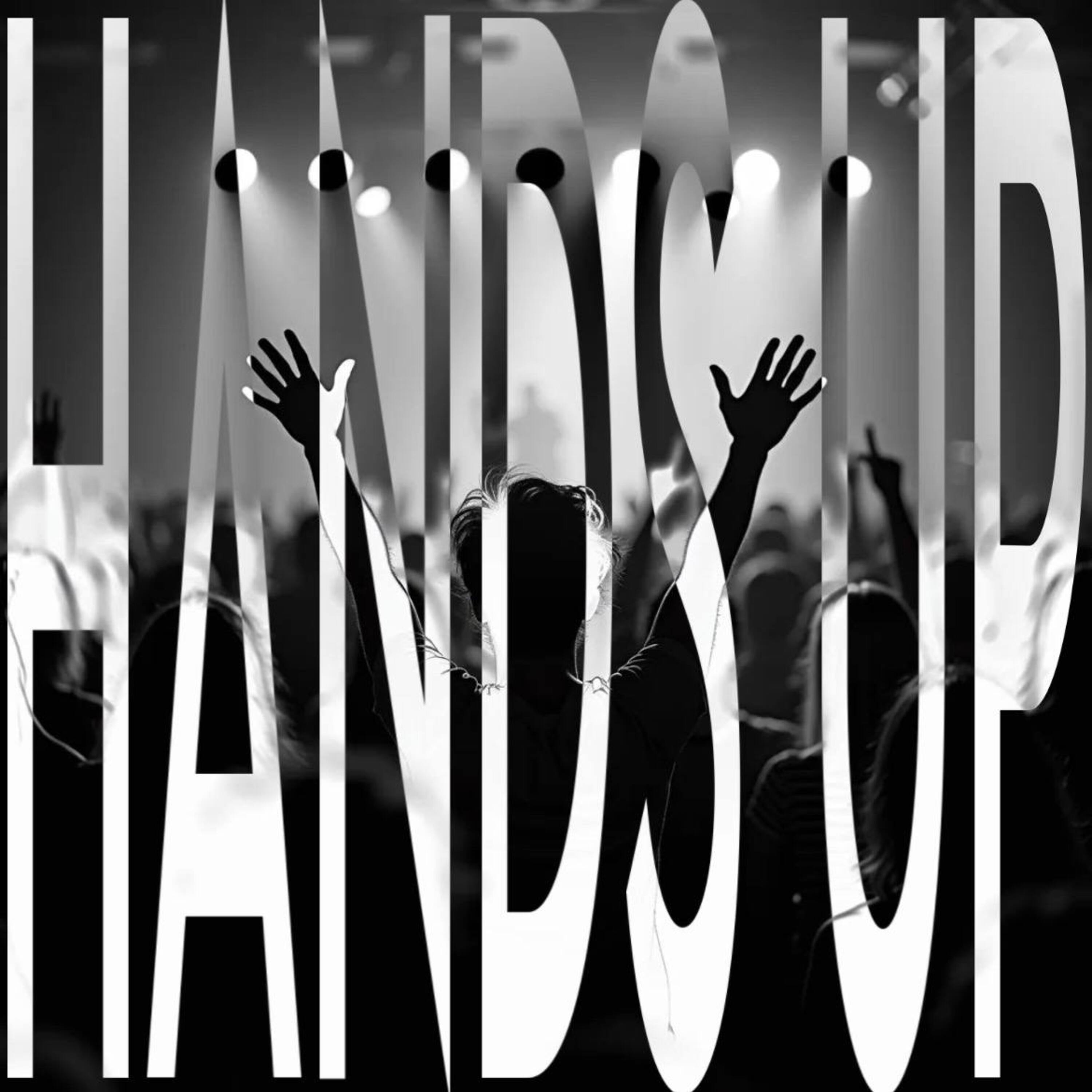 HANDS UP