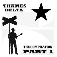 The Compilation, Pt. 1: Thames Delta