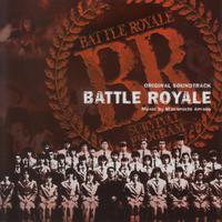 Battle royale (Original Motion Picture Soundtrack)