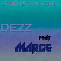 Lead of my soul (feat. Marge)