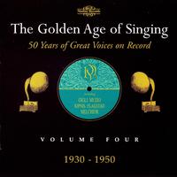 The Golden Age of Singing, Vol. 4