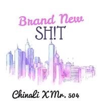 Brand New Sh!t