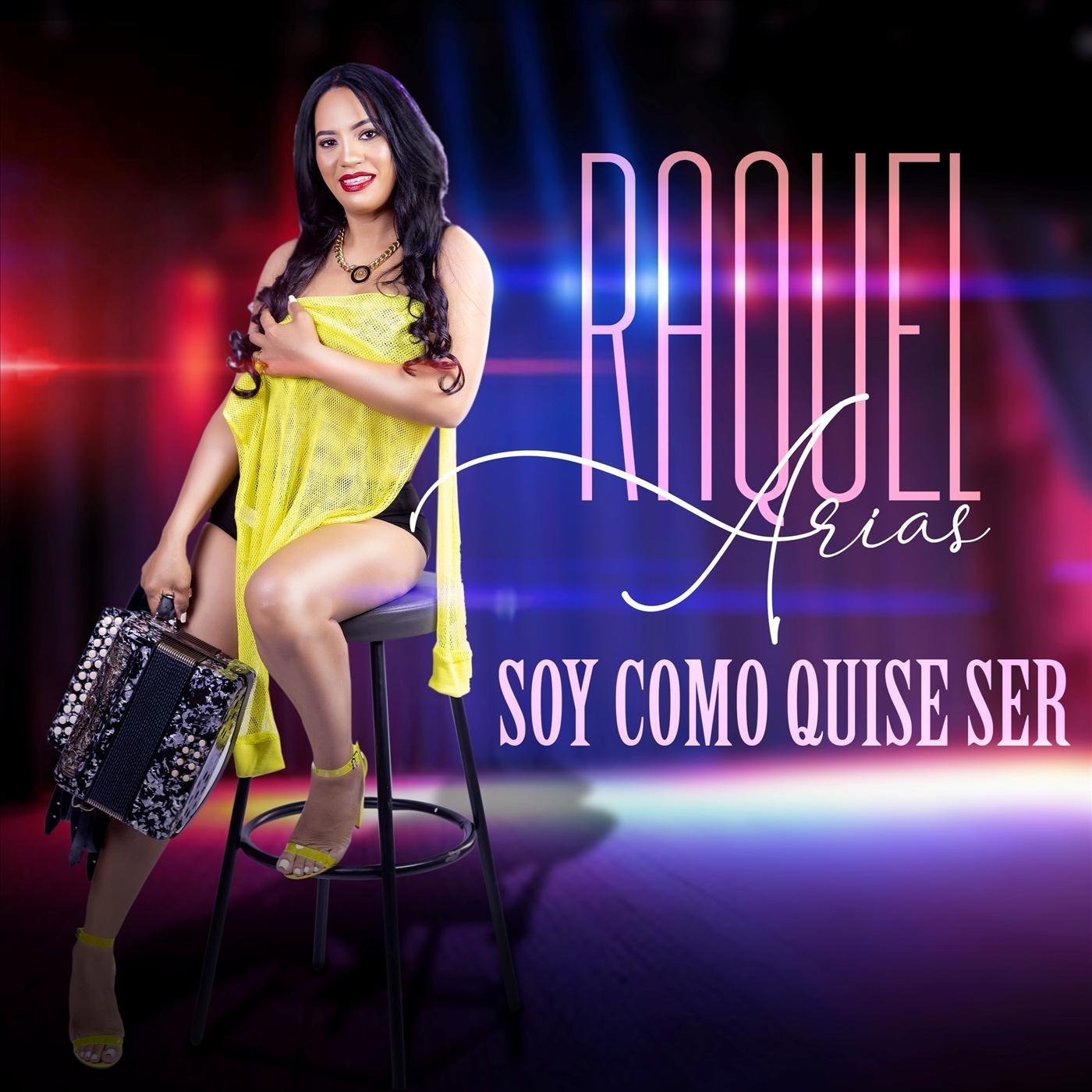 soy como quise ser歌手:raquel arias发行时间:2021-04-30发行