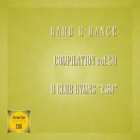 Hard & Dance Compilation, Vol. 50 - 8 Club Hymns ESM