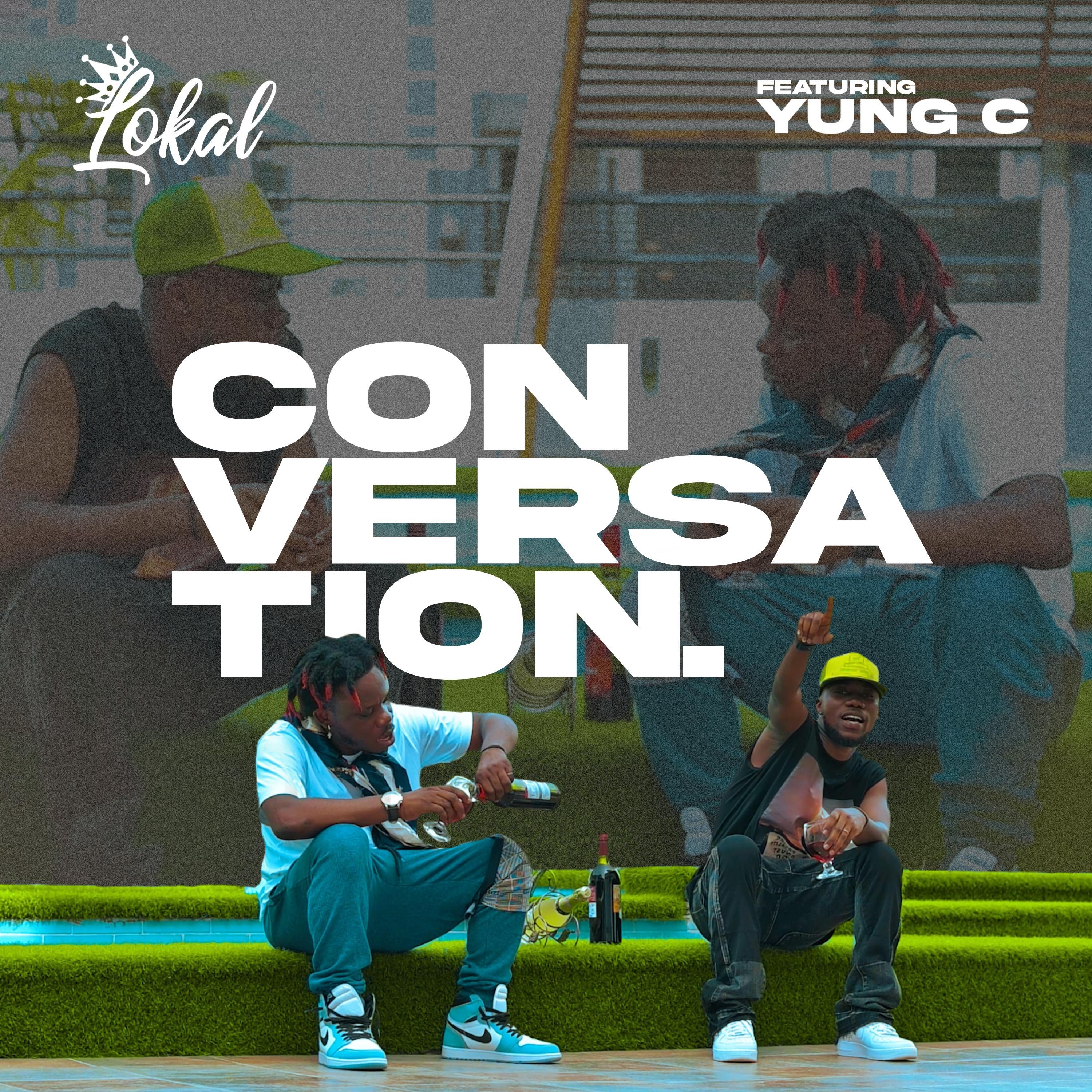 Conversation (feat. Yung C)