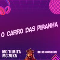 O Carro das Piranha