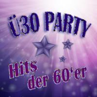 ü30 Party - Hits Der 60'er