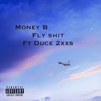 fly shit (feat. money b)