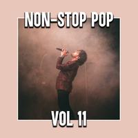 Non-Stop Pop Vol 11