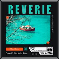 Reverie: Deep House Lounge Music