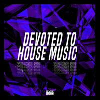 Devoted to House Music, Vol. 28