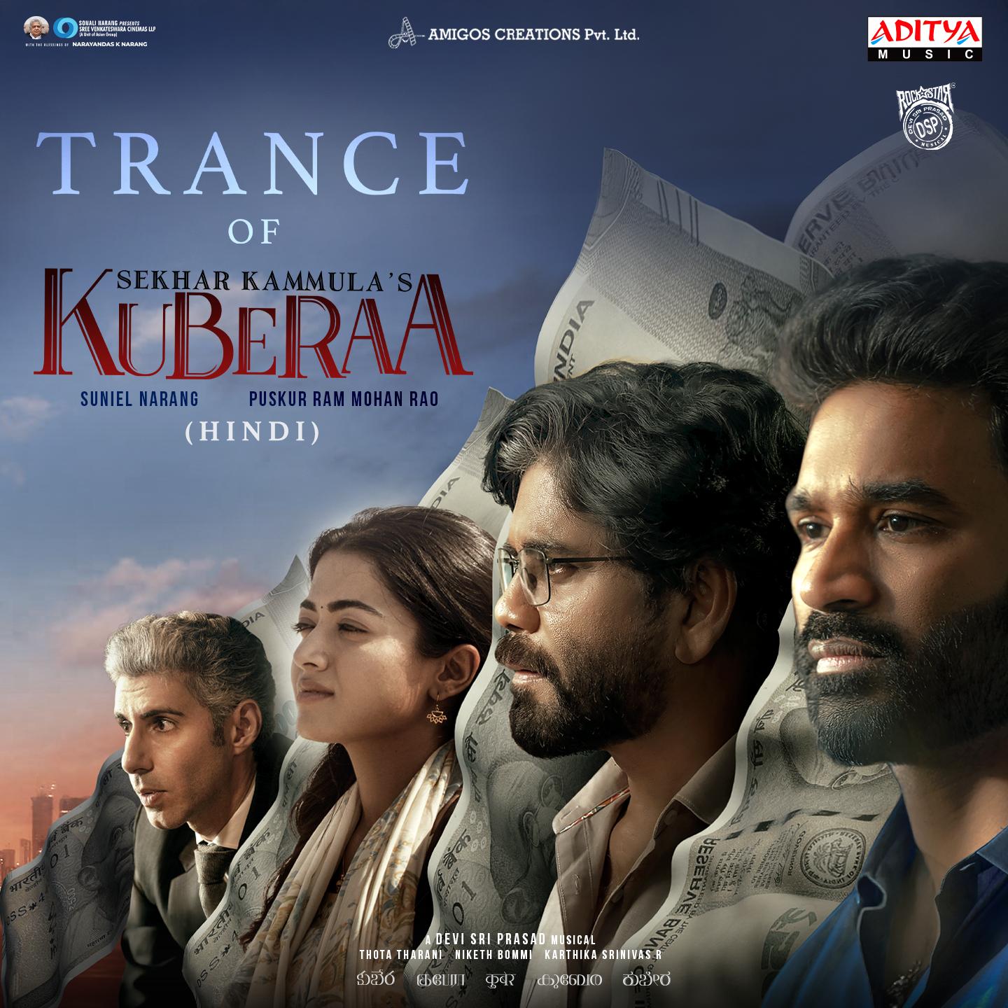 Trance of Kuberaa - Hindi (From "Kuberaa - Hindi")