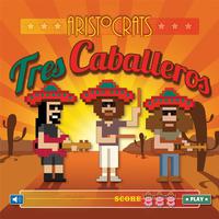 Tres Caballeros