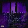 Mr.Str8-8 - How We Roll (feat. Woozie Made Music & Dj Silent) (Slowed & Chopped)