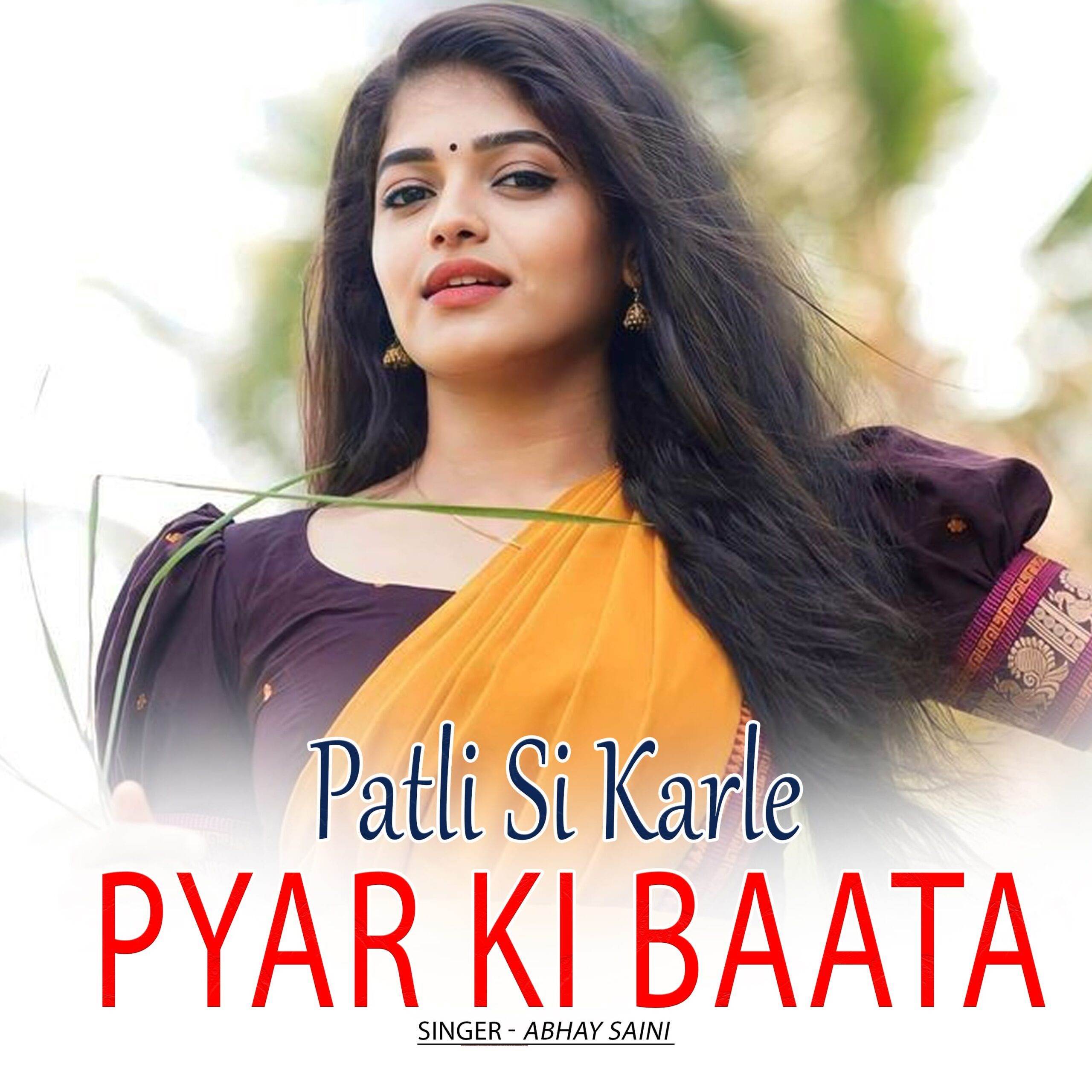 Patli Si Karle Pyar Ki Baata