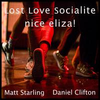 Lost Love Socialite/Nice Eliza