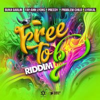 Free To B Riddim