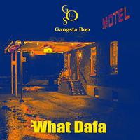 What Dafa (feat. Gangsta Boo)