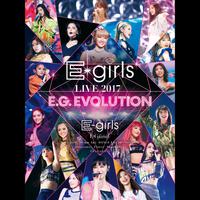 E-girls LIVE 2017 ～E.G.EVOLUTION～ at Saitama Super Arena 2017.7.16