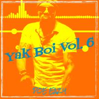 Yak Boi, Vol. 6