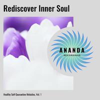 Rediscover Inner Soul: Healthy Self Quarantine Melodies, Vol. 1