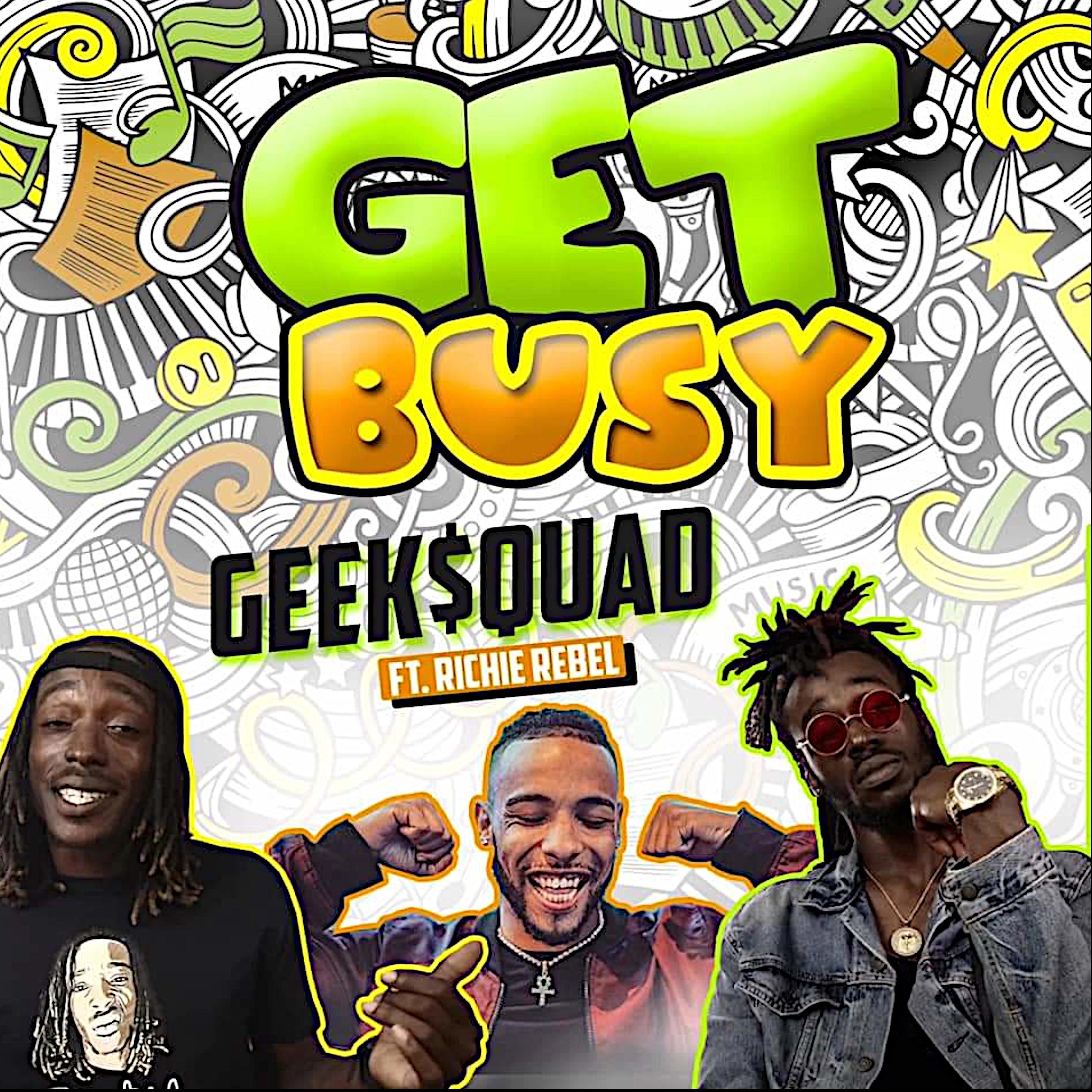Get Busy (feat. Richie Rebel)