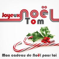 Joyeux Noël Tom - Mon cadeau de Noël pour toi