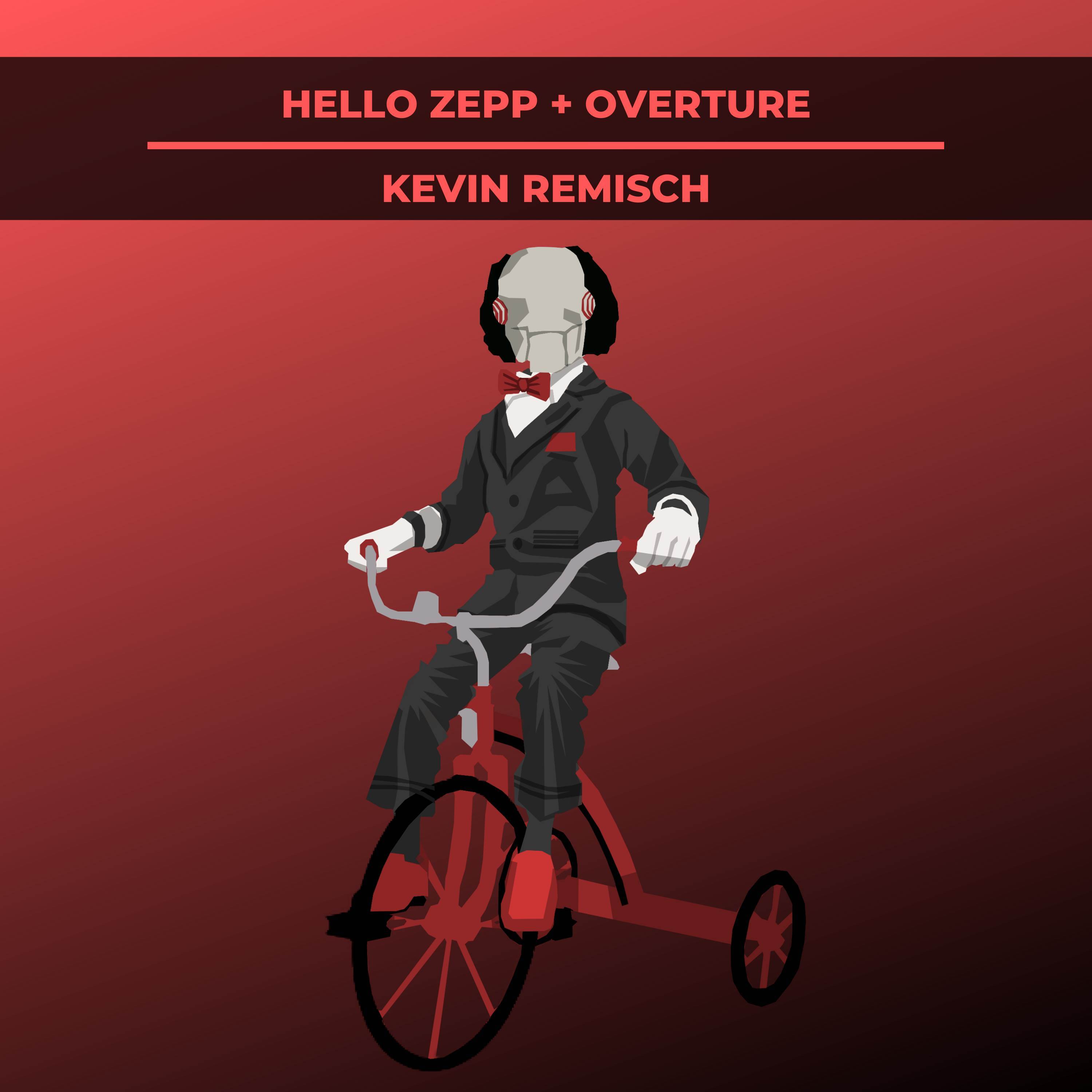 Hello Zepp / Overture (From “Saw“)