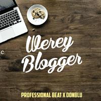 Werey Blogger (feat. Donblu)