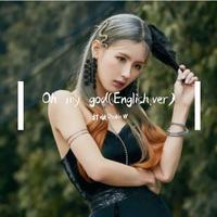 Oh my god（English.ver）