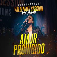 Amor Prohibido (Vallenato Session) [En Vivo]