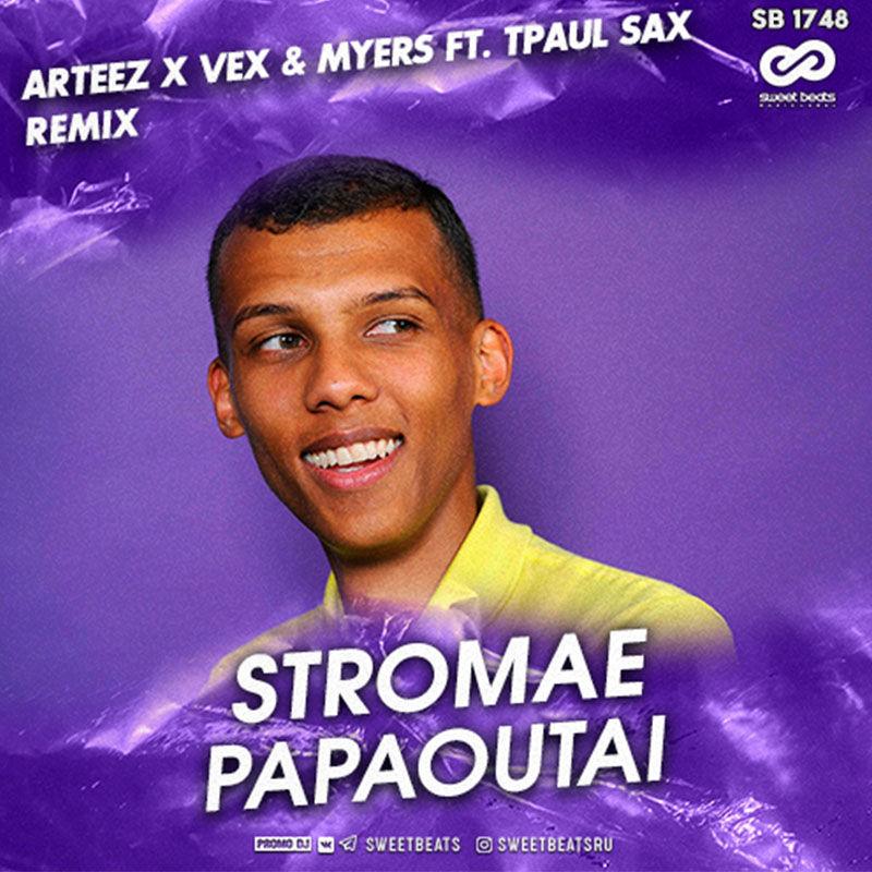 Stromae - Papaoutai (Arteez x VeX & Myers ft. TPaul Sax Radio Edit)