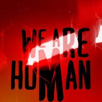 We Are Human