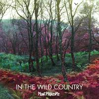 In the Wild Country MusicMakesMe