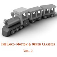 The Loco-Motion & Other Classics, Vol. 2