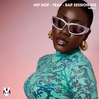 Hip Hop - Trap - Rap Session Viii