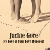 Jackie Gore资料,Jackie Gore最新歌曲,Jackie GoreMV视频,Jackie Gore音乐专辑,Jackie Gore好听的歌