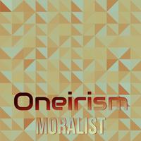 Oneirism Moralist