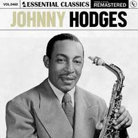 Essential Classics, Vol. 460: Johnny Hodges