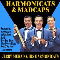 Harmonicats and Madcaps