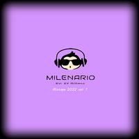 Milenario En El Ritmo Mixtape 2022 vol.1