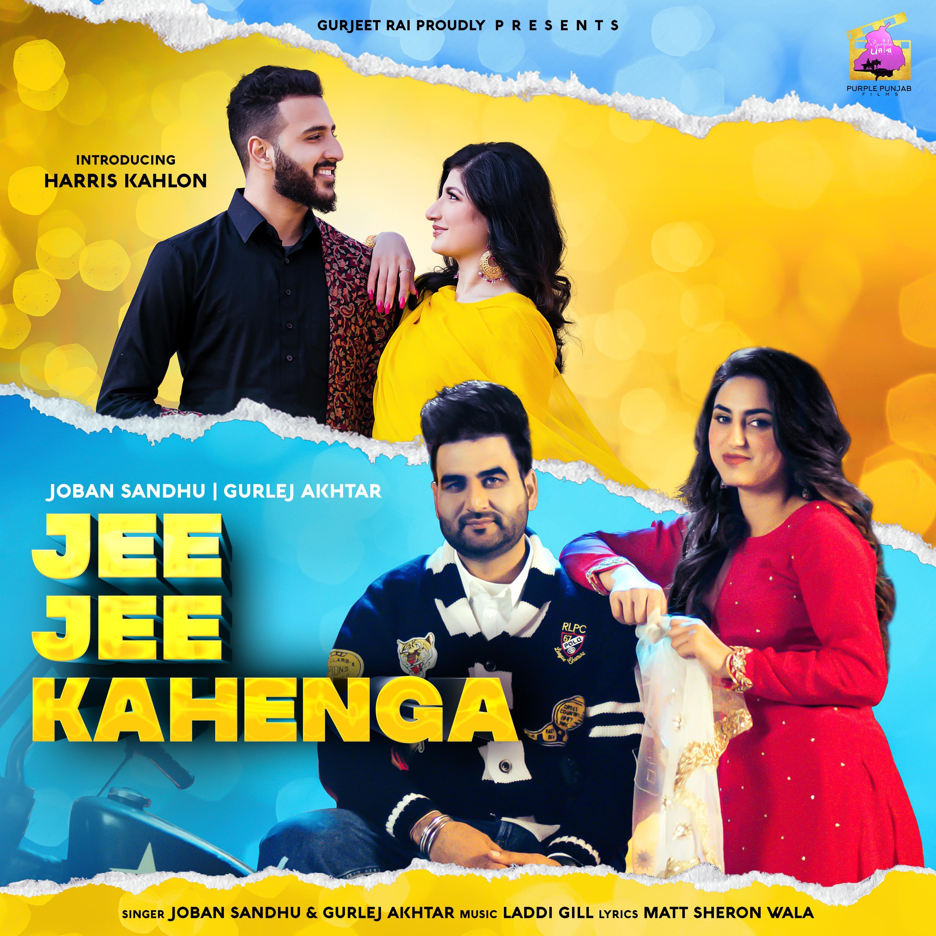Jee Jee Kahenga (feat. Gurlez Akhtar)