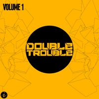 Double Trouble Vol.1