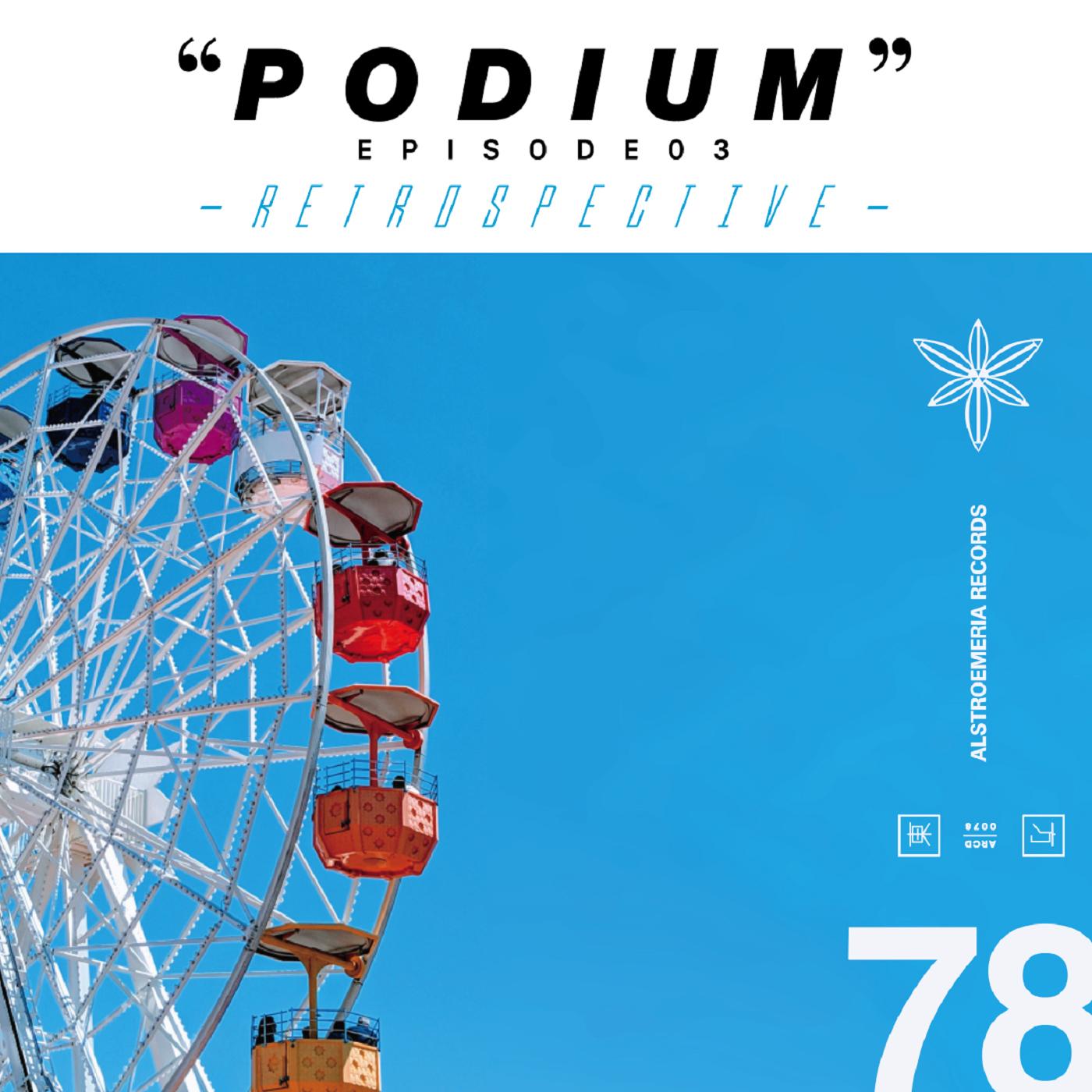 Retrospective (<kyoto)_Alstroemeria Records_PODIUM EPISODE 03 -RETROSPECTIVE- | 在线播放_Retrospective (<kyoto)歌词_Retrospective (<kyoto)下载 | 网易云音乐