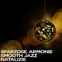 Sfarzose armonie smooth jazz natalizie