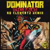 Dominator - Think First (Nu Elementz Remix)