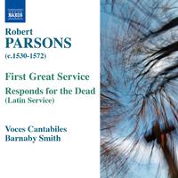 PARSONS, R.: First Great Service / Responds for the Dead